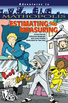 Title details for Adventures in Mathopolis:  Estimating and Measuring  by Karen Ferrell, Catherine Weiskopf, Linda Powley - Available